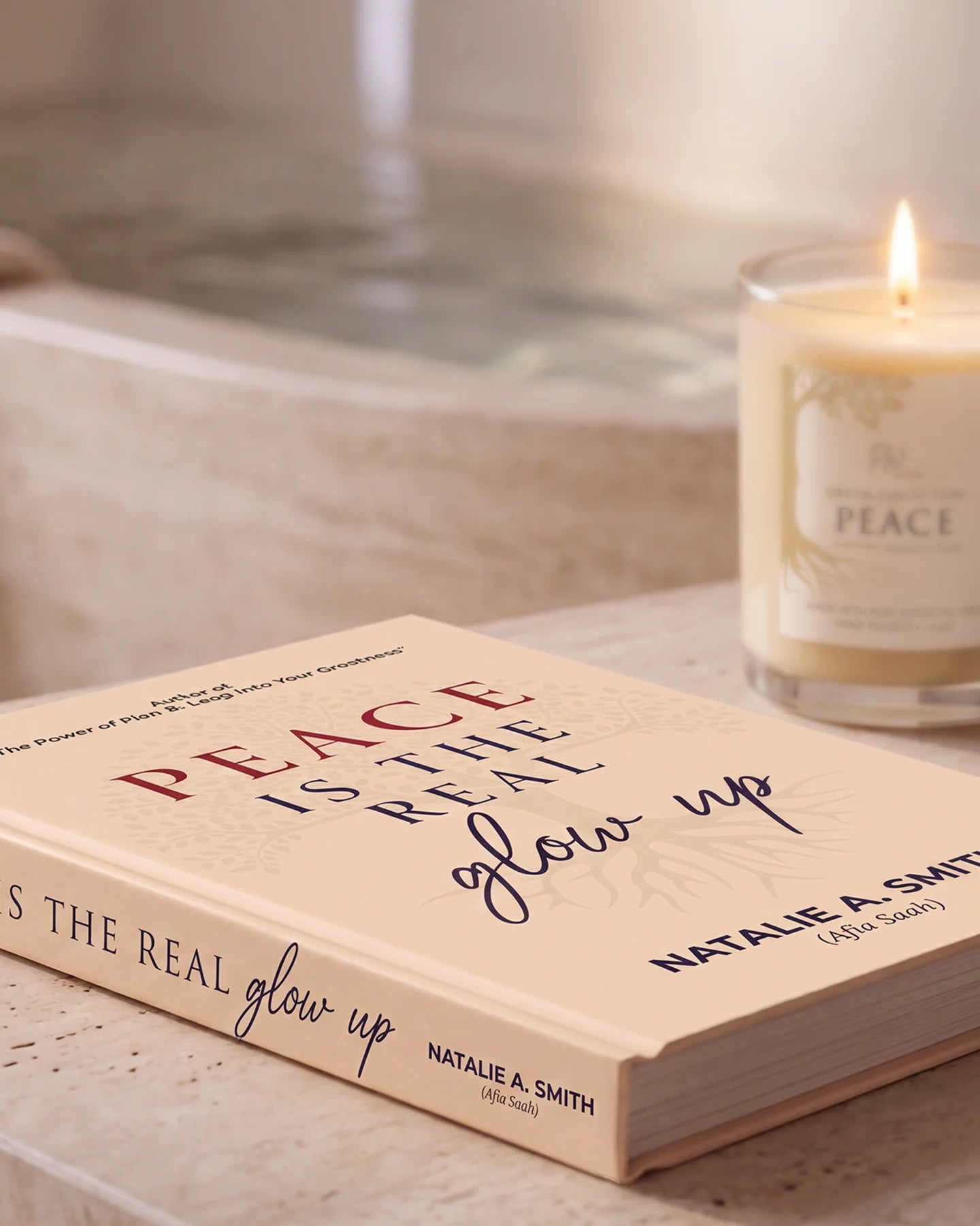 Peace Is The Real Glow Up (Autographed Hardcover)