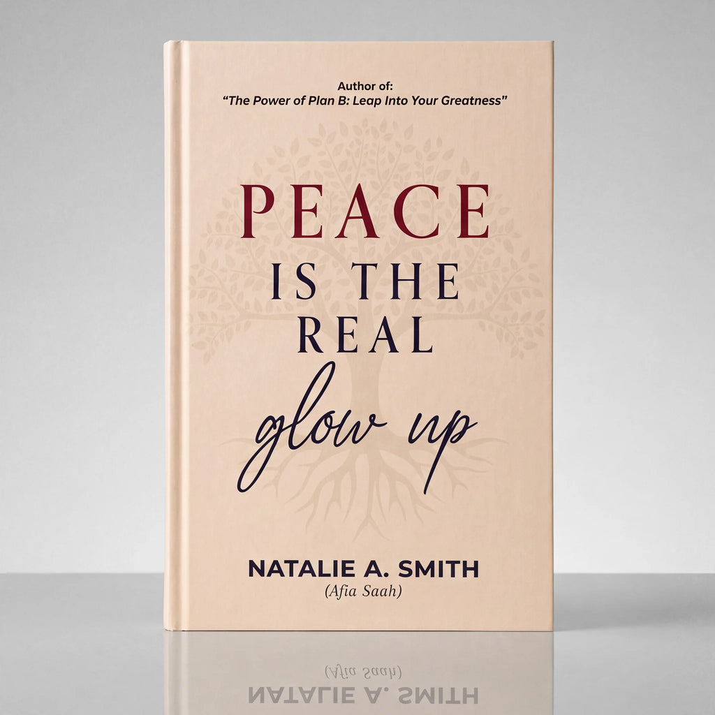 Peace Is The Real Glow Up (Autographed Paperback)